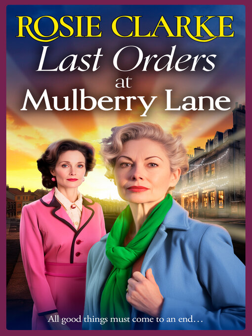Title details for Last Orders at Mulberry Lane by Rosie Clarke - Available
